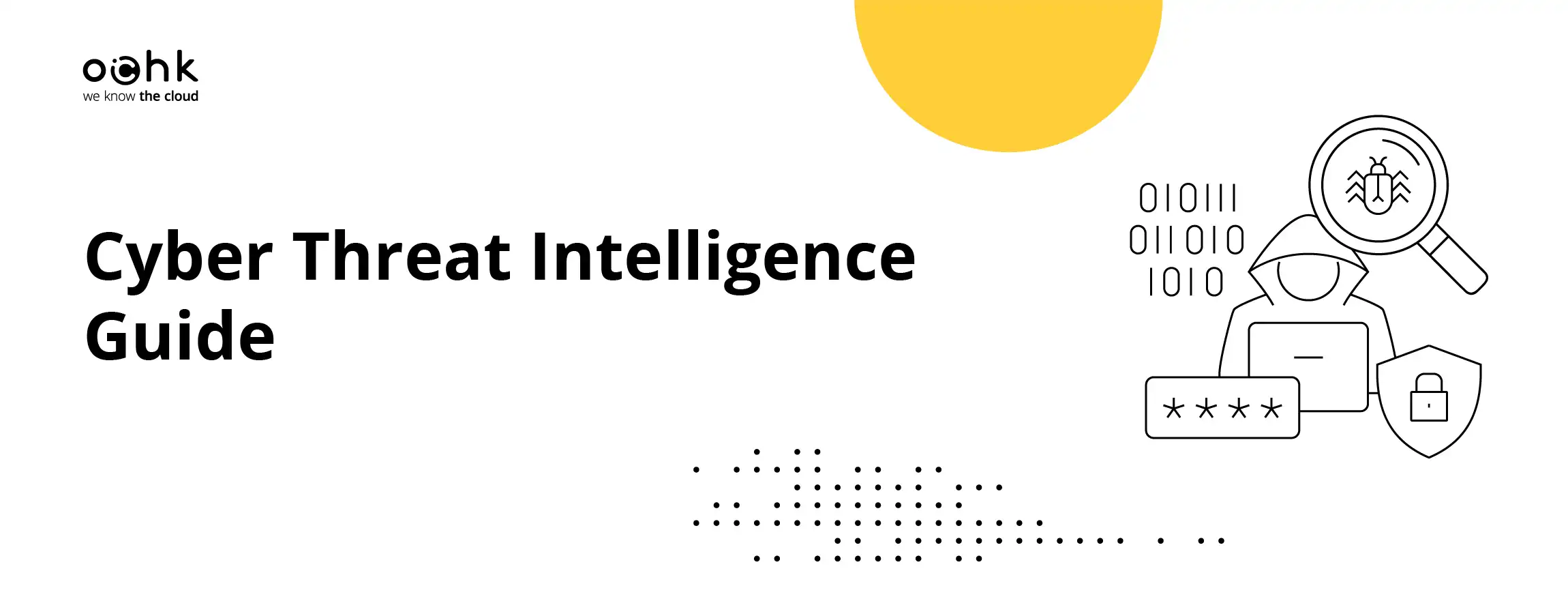 Cyber Threat Intelligence Guide