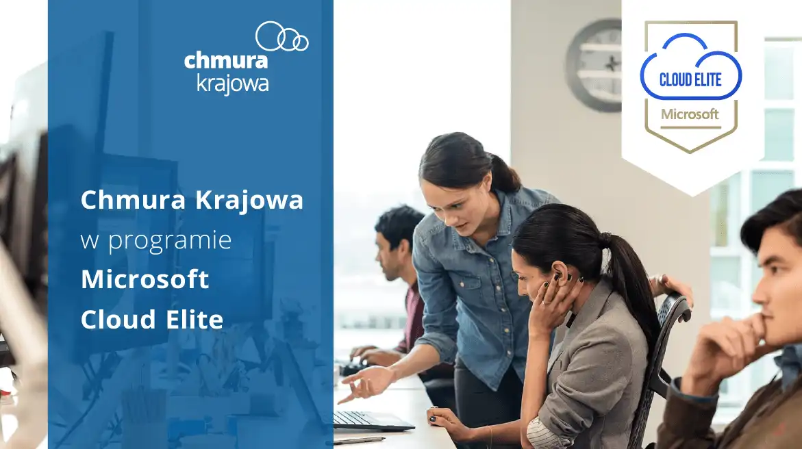 Chmura Krajowa dołącza do programu Microsoft Cloud Elite”