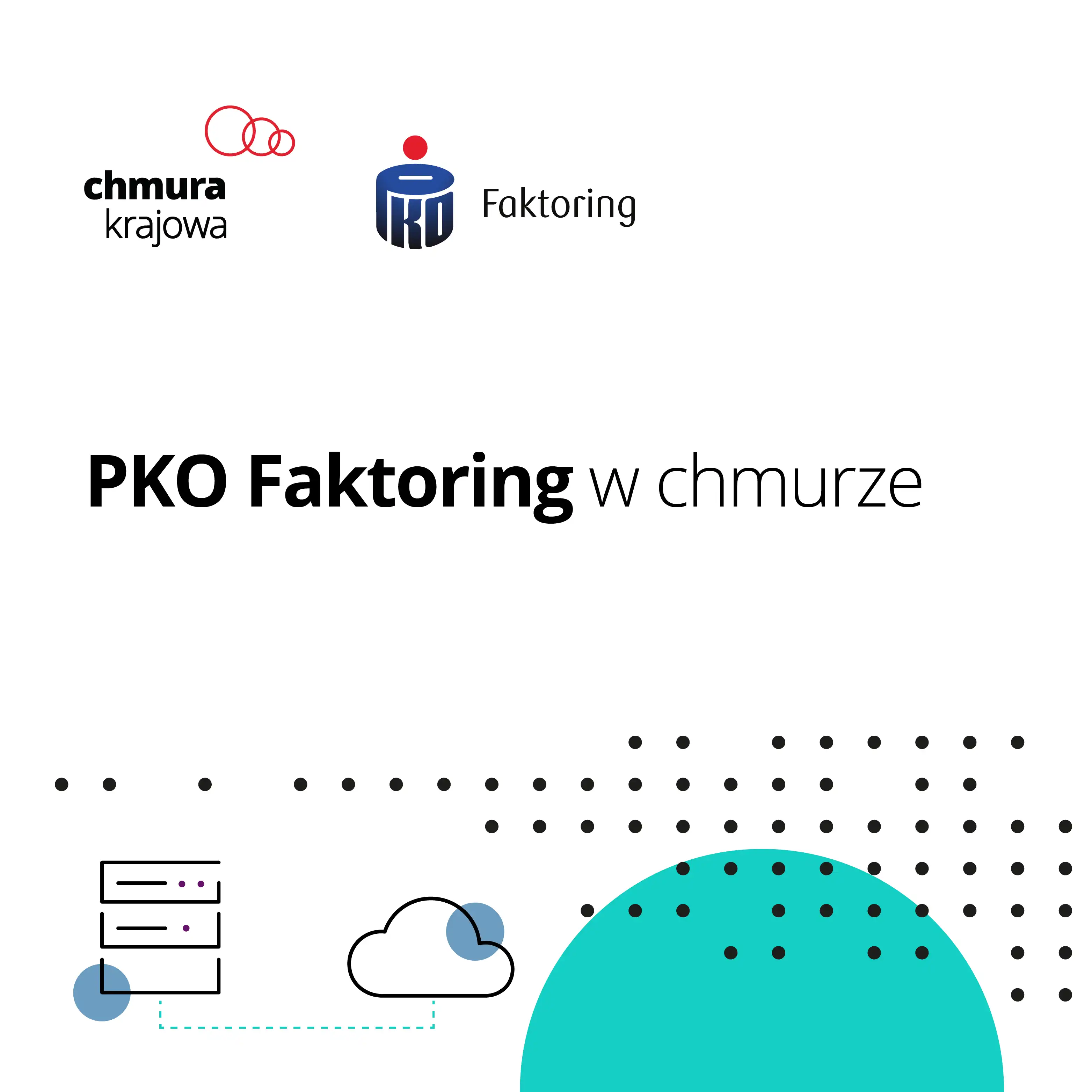 PKO Faktoring przenosi się do chmury publicznej