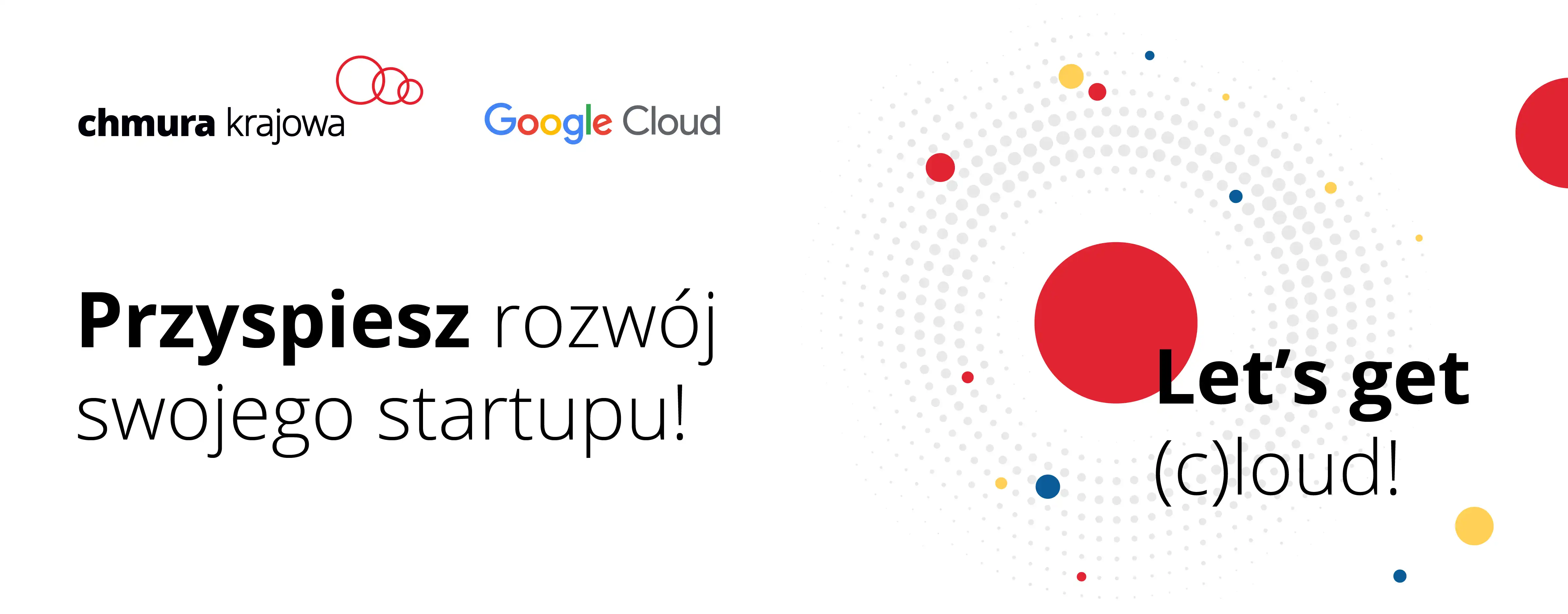 Uruchamiamy program dla startupów “Let's get (c)loud”