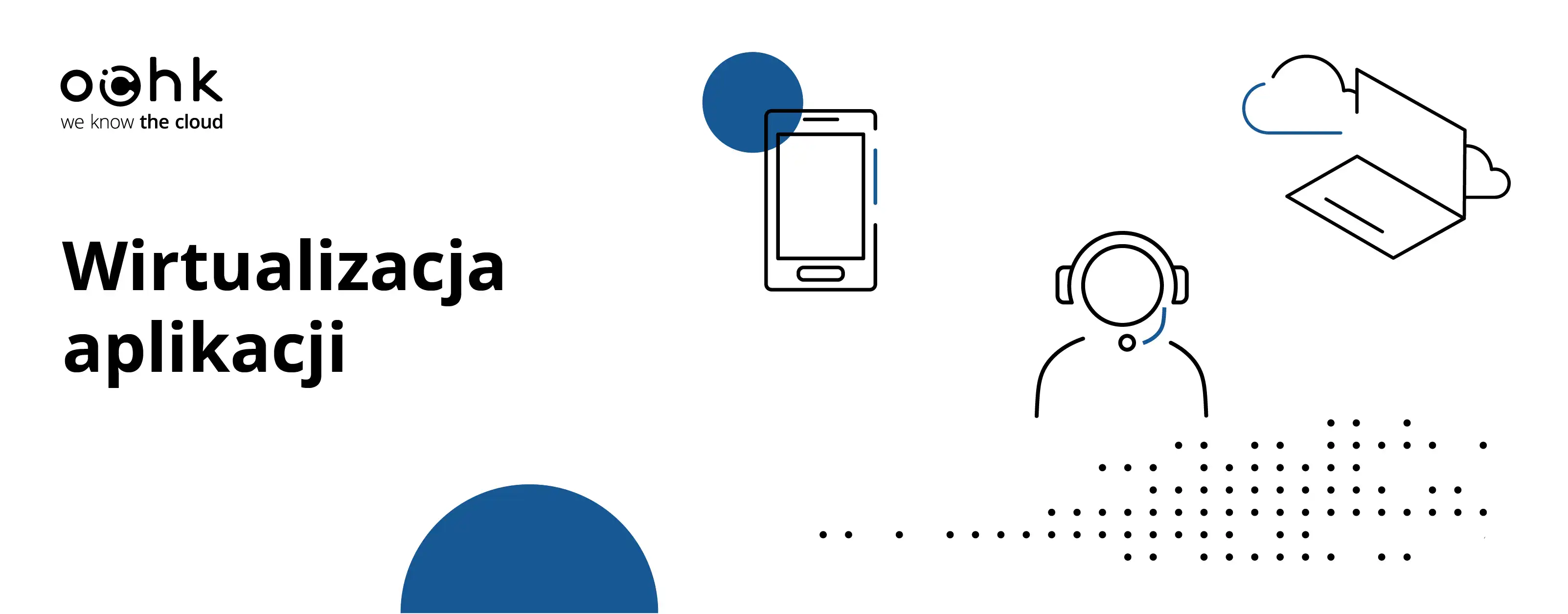 Jak wirtualizować aplikacje i pulpity z pomocą VMware Horizon