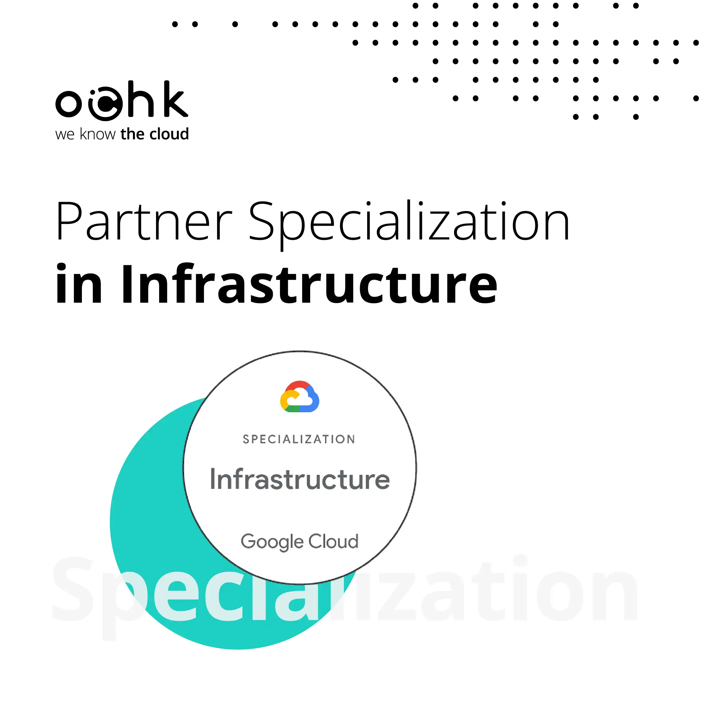 OChK z kolejną specjalizacją Google Cloud: Infrastructure - Services
