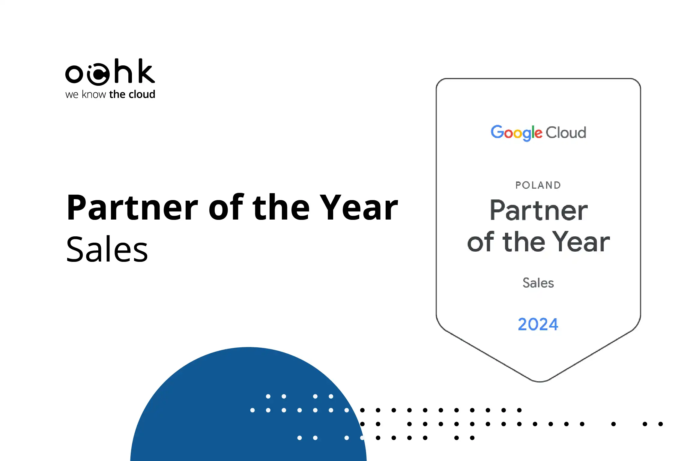 OChK wins 2024 Google Cloud Sales Partner of the Year Award for Poland