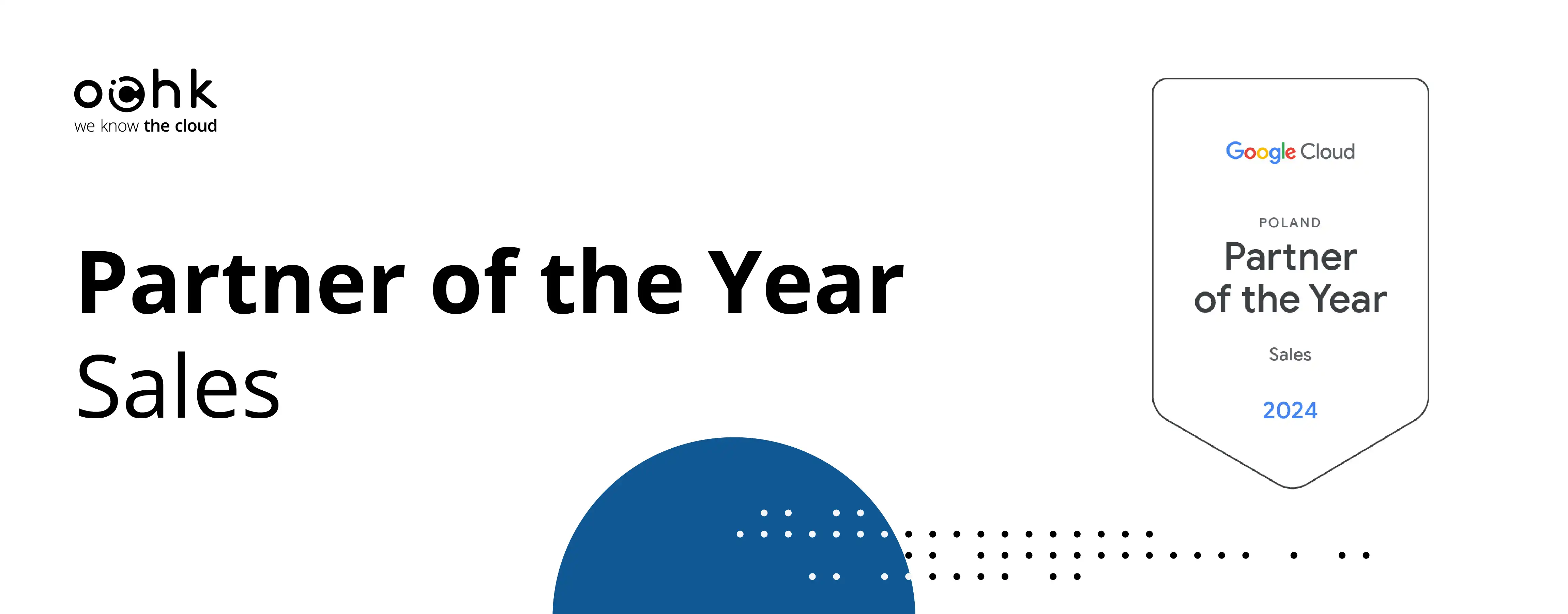 OChK wins 2024 Google Cloud Sales Partner of the Year Award for Poland