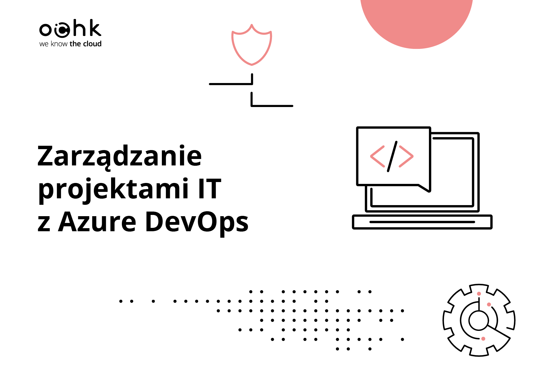 Jak Azure DevOps wspomaga pracę przy projektach IT