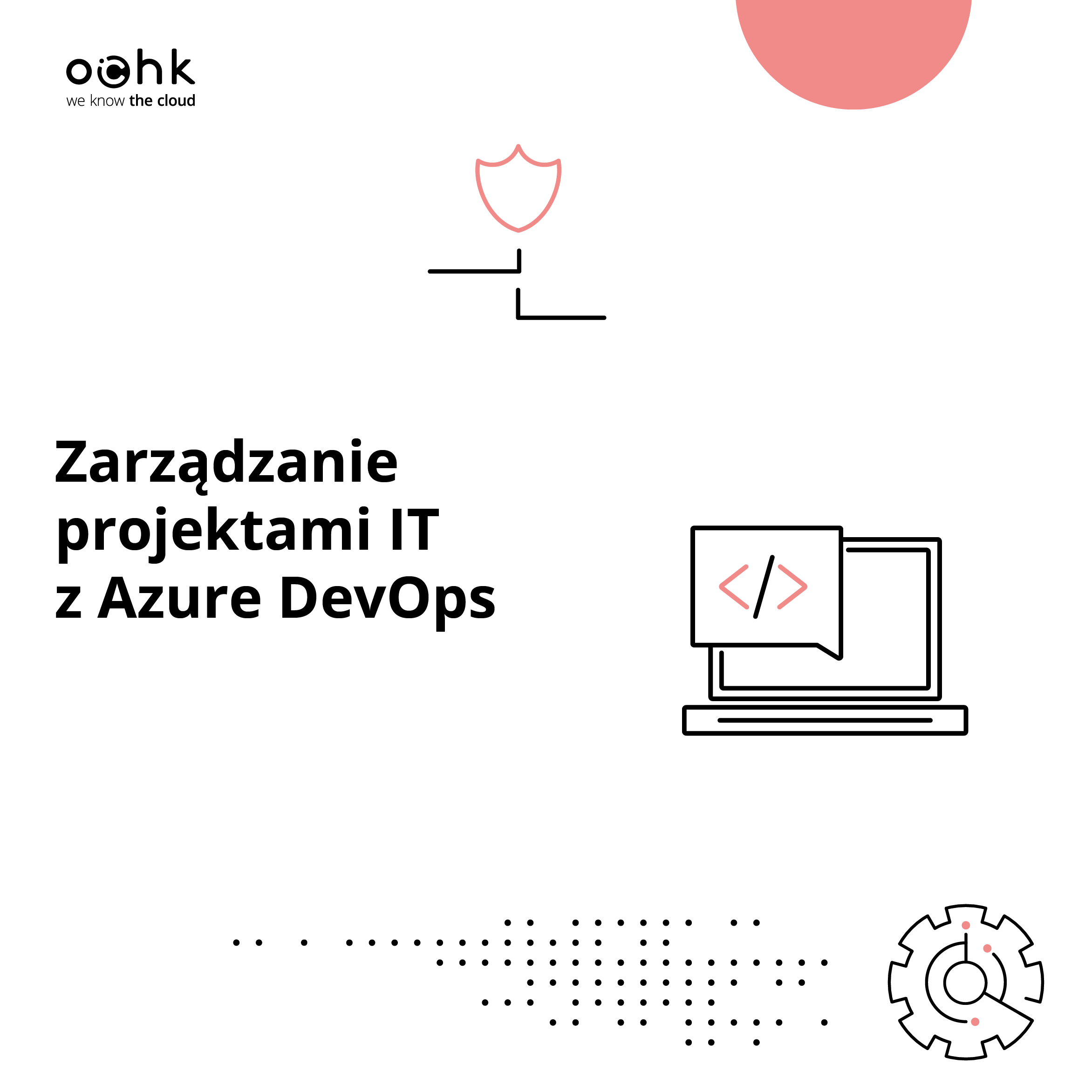 Jak Azure DevOps wspomaga pracę przy projektach IT