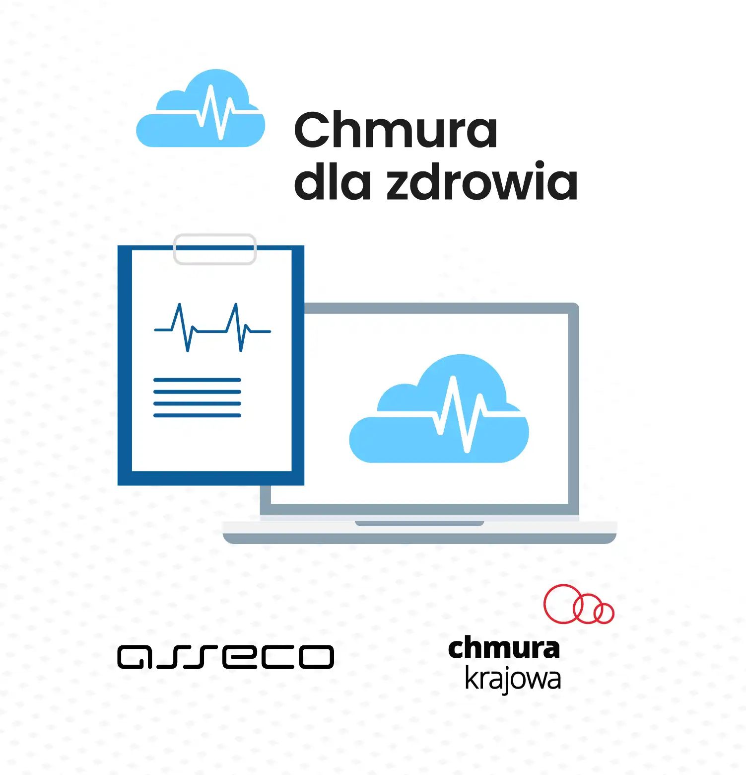 Asseco i Chmura Krajowa tworzą Chmurę dla zdrowia