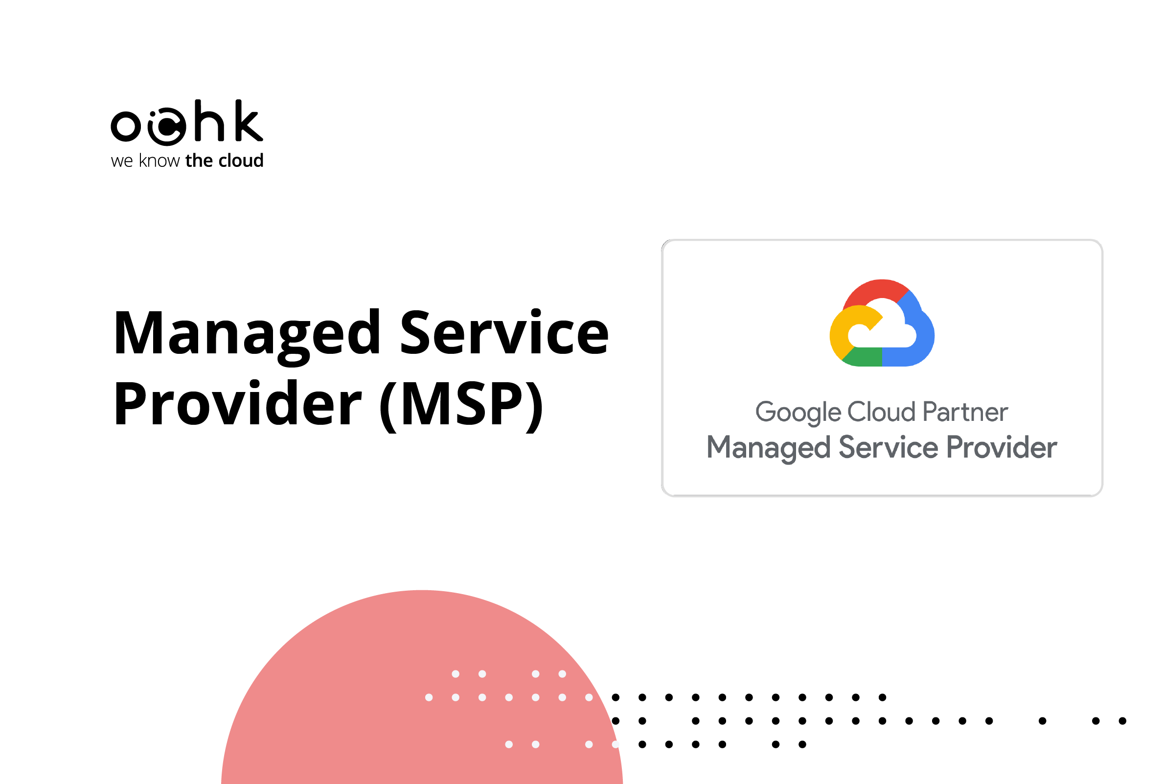 OChK ze statusem Google Cloud Managed Service Provider (MSP)